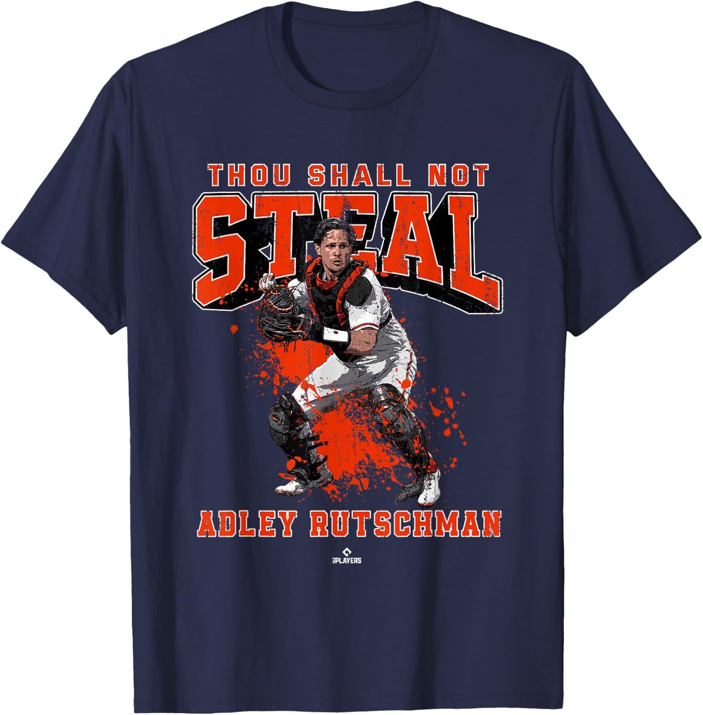 Thou Shall Not Steal Adley Rutschman Baltimore MLBPA T-Shirt - T-Shirt | Navy