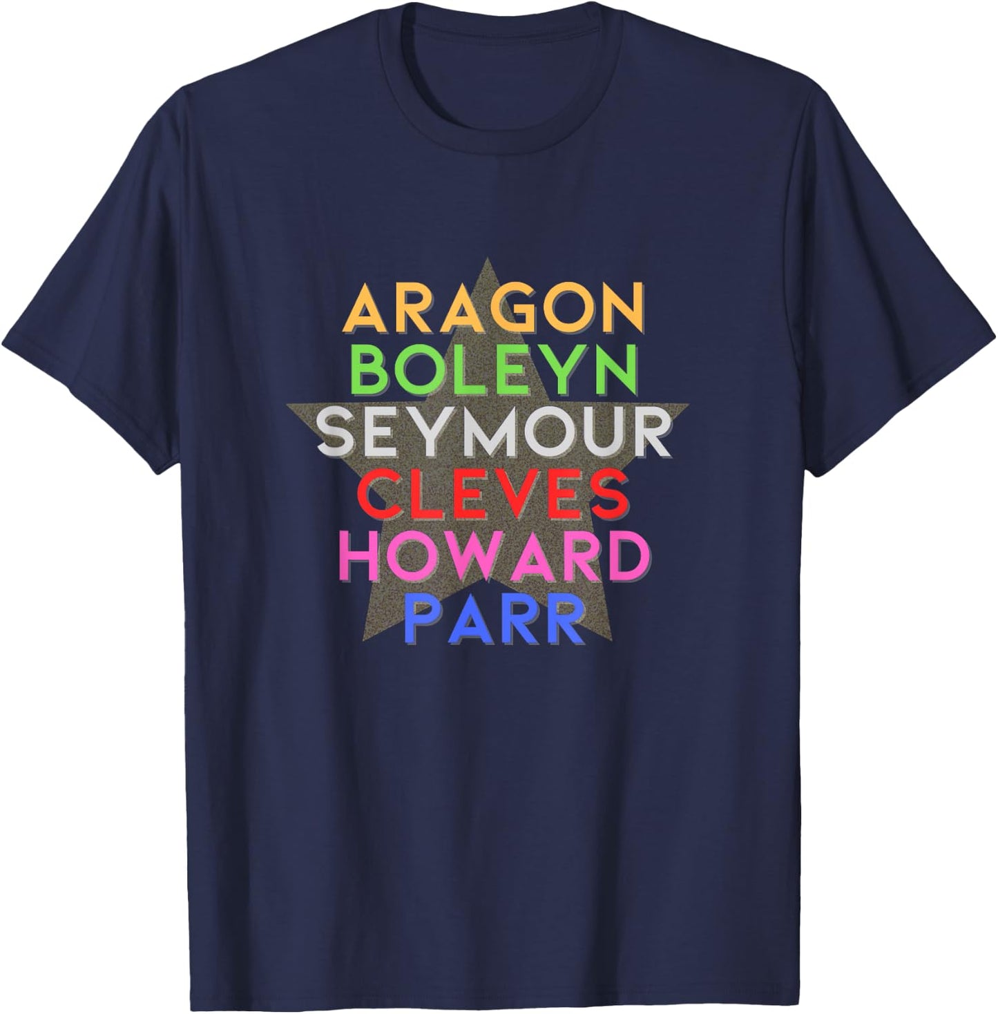 Six Wives of Henry VIII Characters Musical Theatre Musicals T-Shirt - T-Shirt | Navy