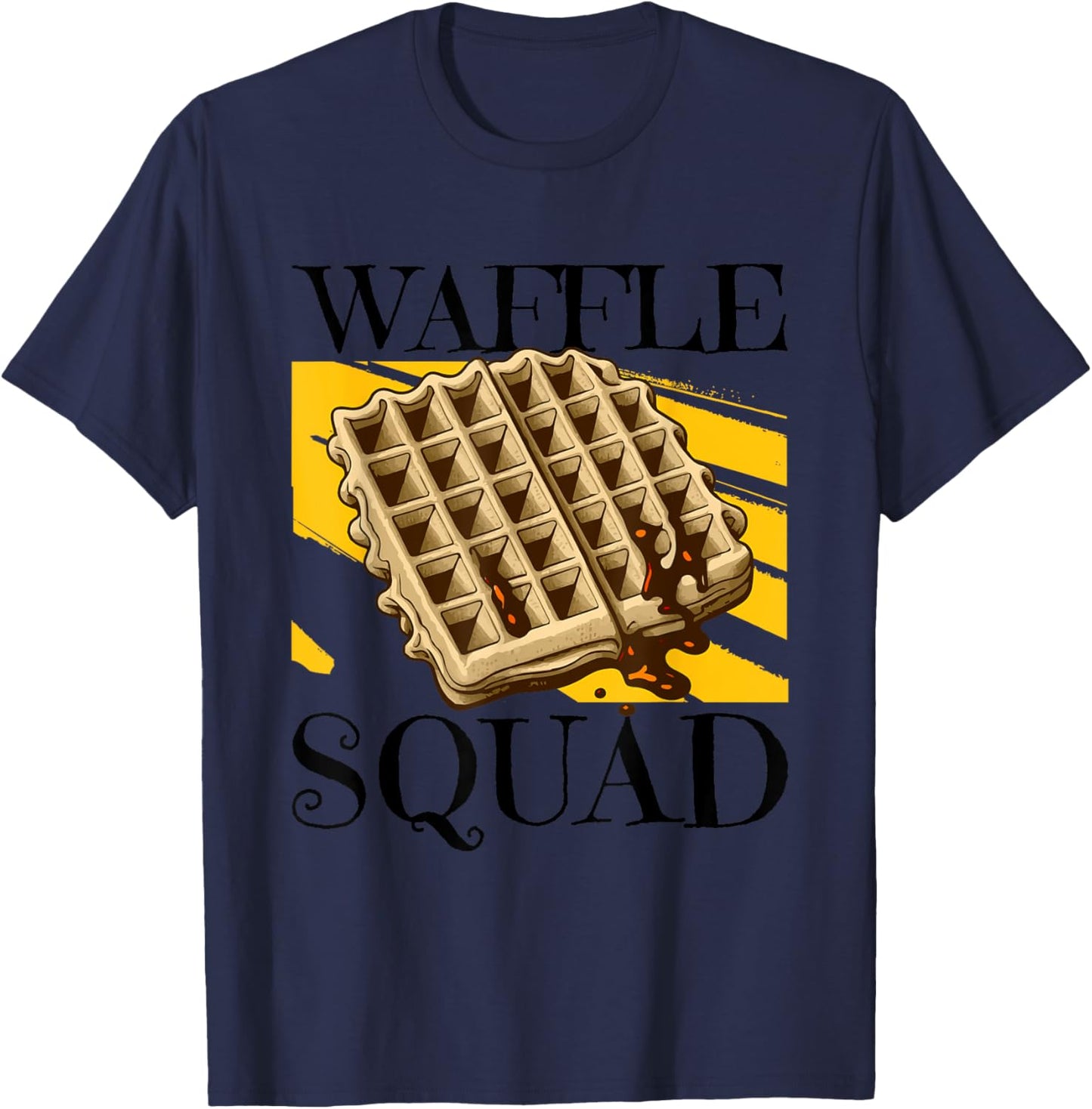 Waffle Squad Ironic Waffle Gourmet Hobby Chef T-Shirt - T-Shirt | Navy