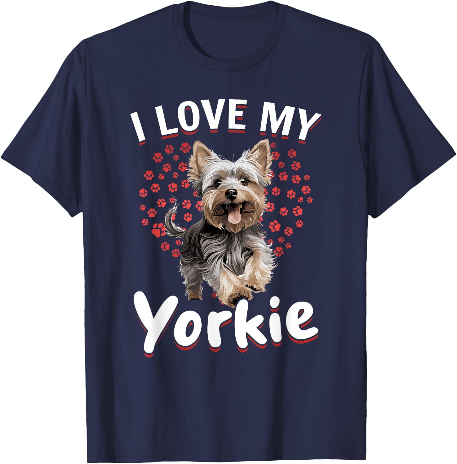 Yorkshire Terrier Dog Yorkie - I love my Yorkie T-Shirt - T-Shirt | Navy