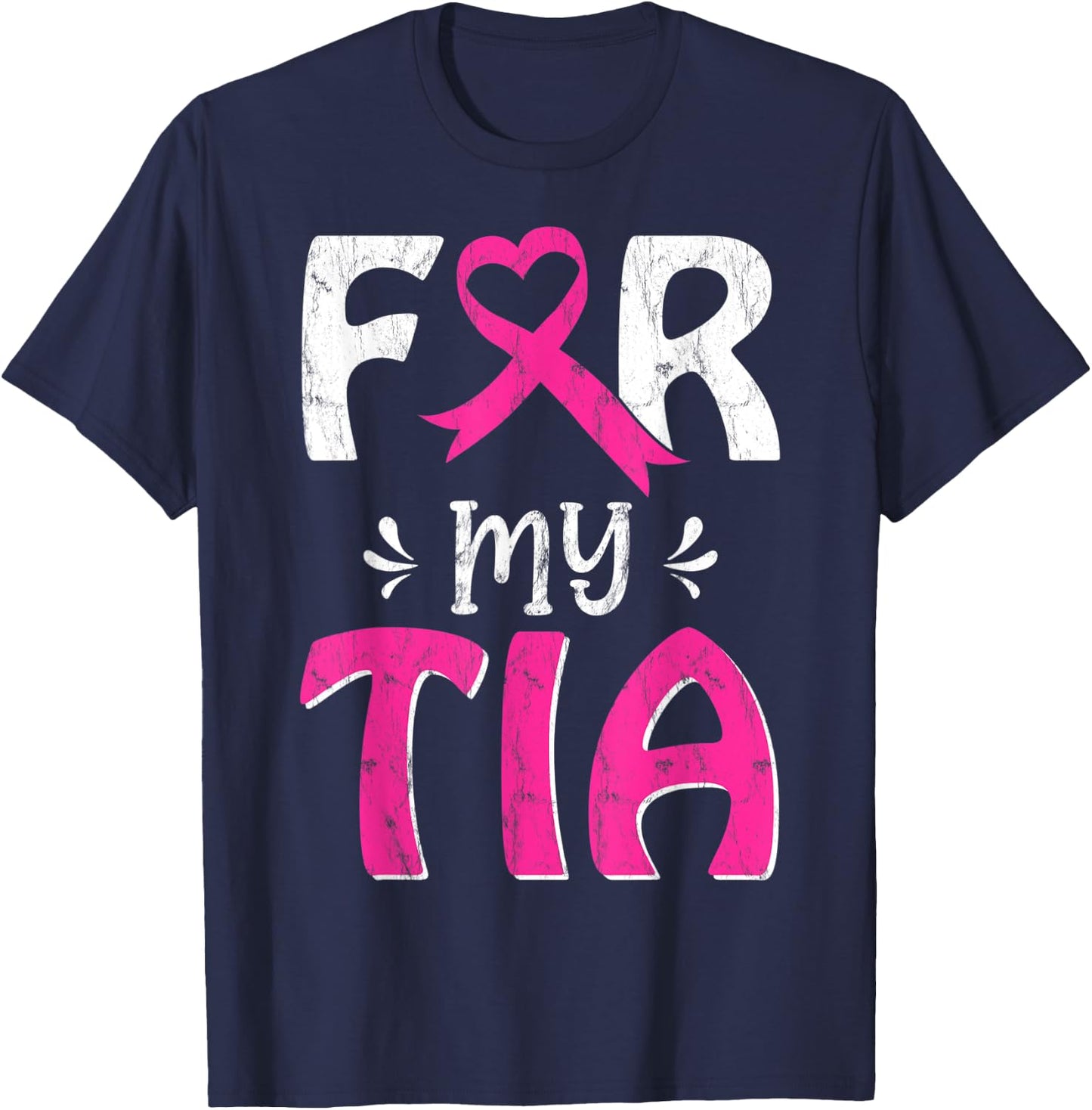 Pink Ribbon For My Tia October Breast Cancer Awareness Day T-Shirt - T-Shirt | Navy