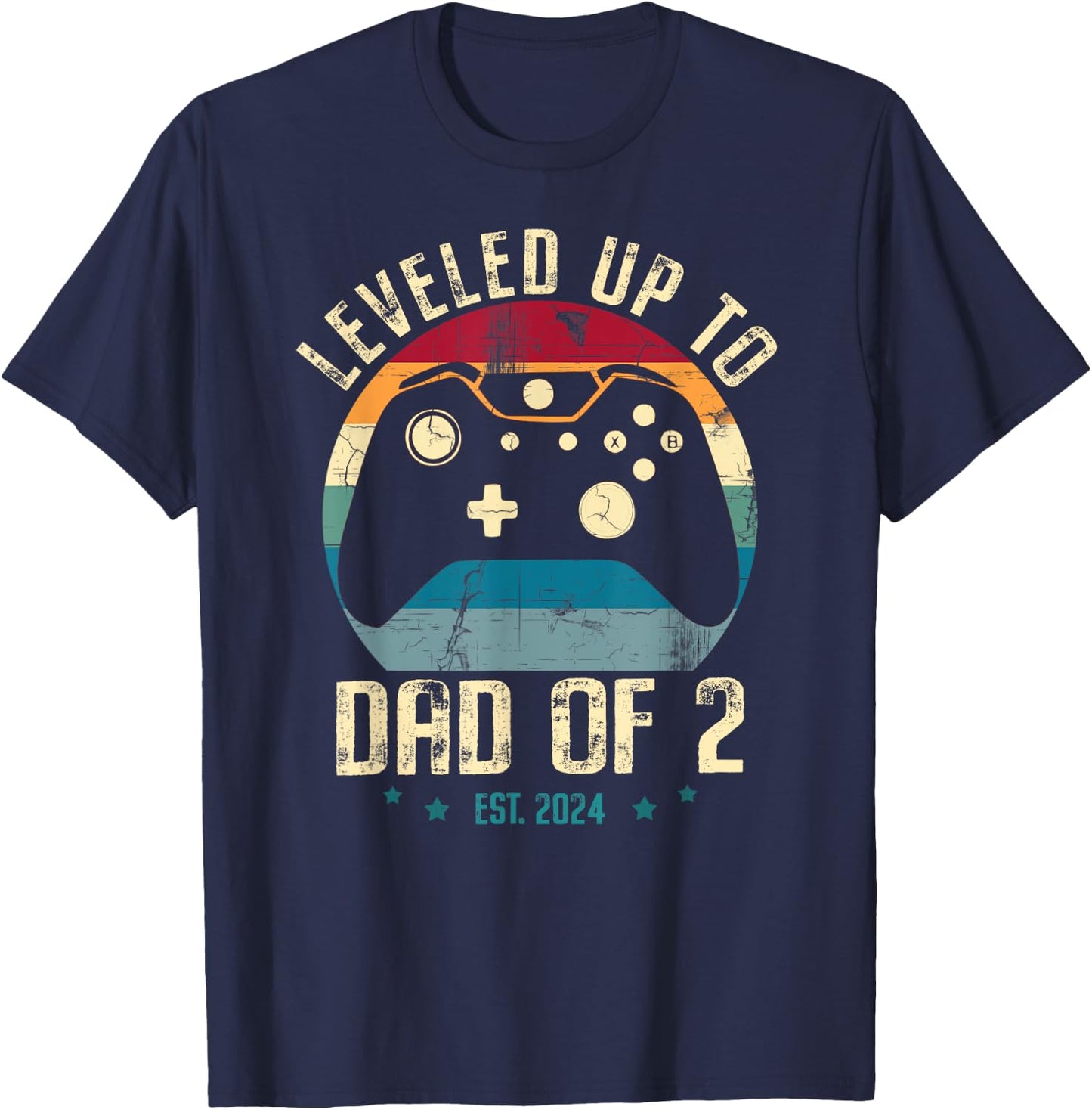I Leveled Up To Dad Of 2 Daddy Again 2024 Gamer Fathers Day T-Shirt - T-Shirt | Navy