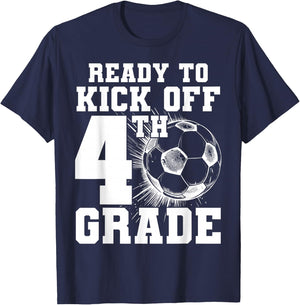 Ready To Kick Off 4th Grade First Day Of School Soccer Lover T-Shirt - T-Shirt | Navy
