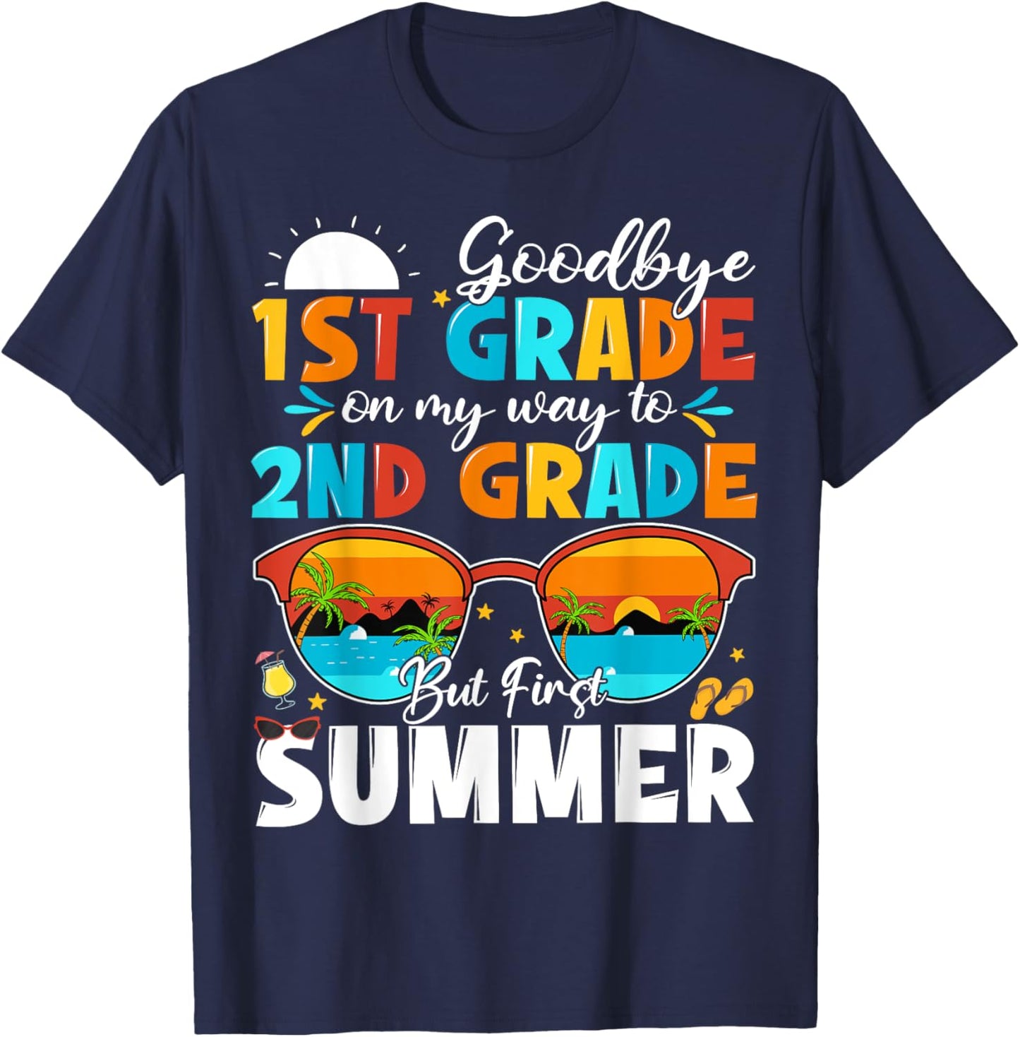 Goodbye 1st Grade Graduation To 2nd Grade Hello Summer Kids T-Shirt - T-Shirt | Navy