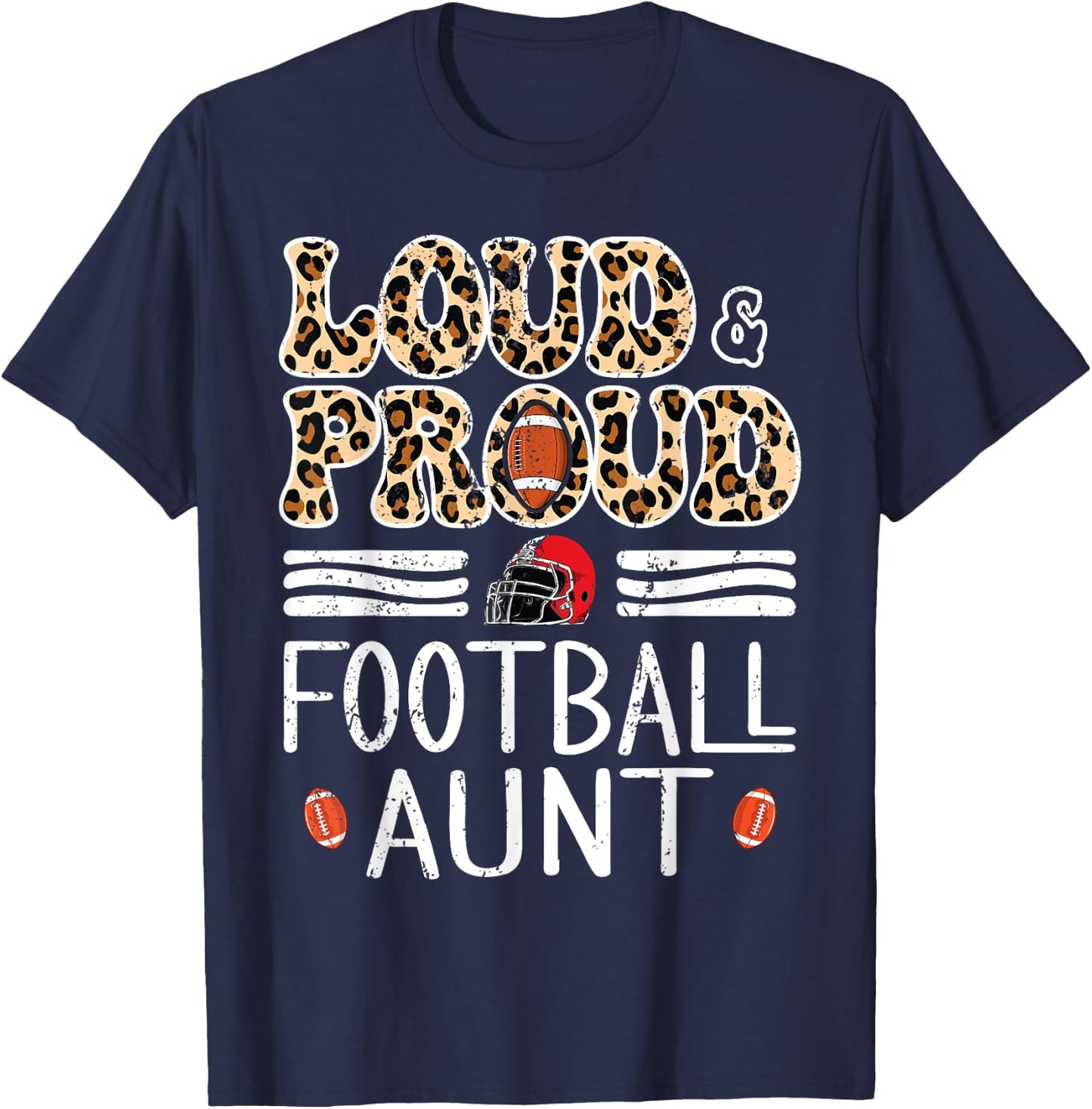 Leopard Loud & Proud American Football Aunt Family Women T-Shirt - T-Shirt | Navy
