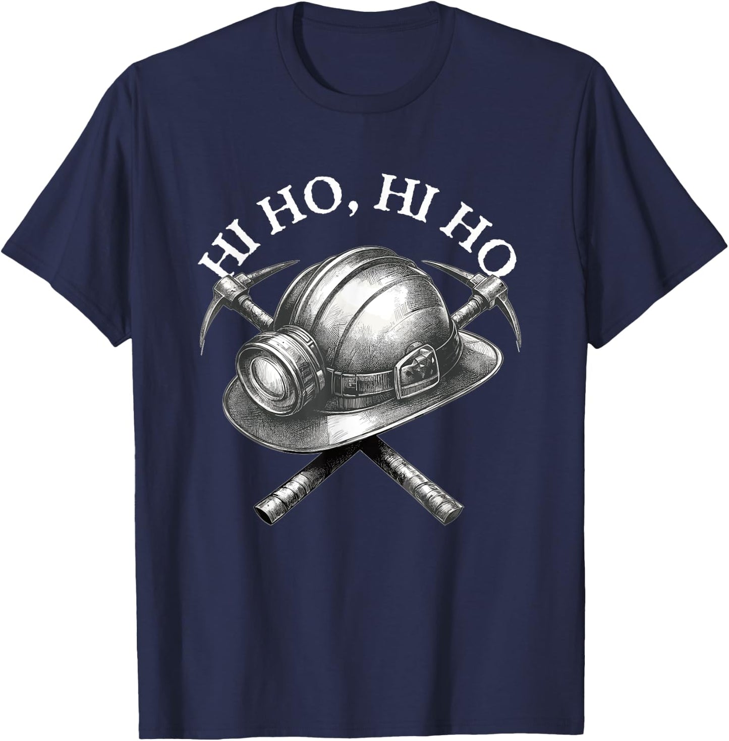Funny Mining, s Archaeologists or Geologist Hi Ho! Hi Ho! T-Shirt - T-Shirt | Navy