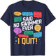 Said No Swimmer Ever Swimming Swim Competitive Quote T-Shirt - T-Shirt | Navy