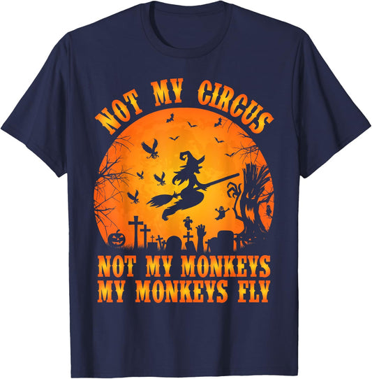 Vintage Retro Not My Circus Not My Monkeys My Monkeys Fly T-Shirt - T-Shirt | Navy