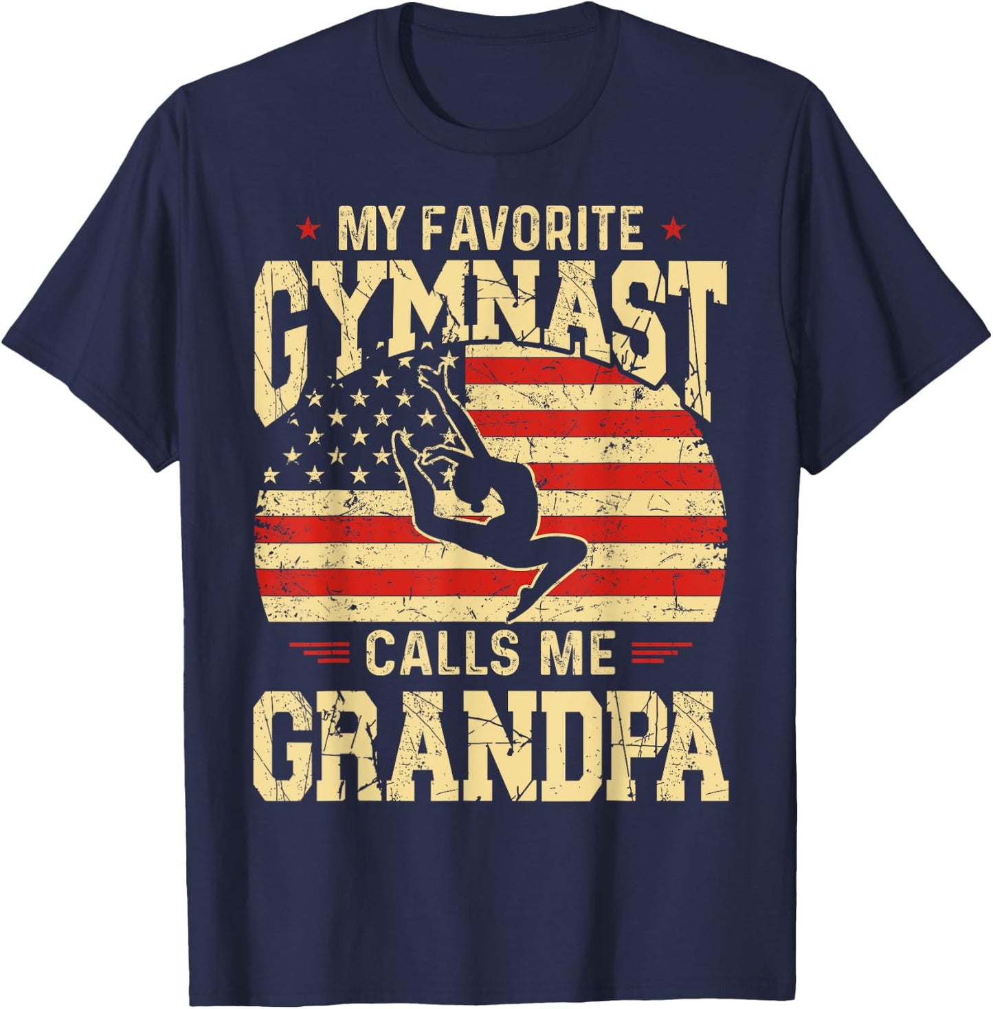 My Favorite Gymnast Calls Me Grandpa Funny Fathers Day T-Shirt - T-Shirt | Navy