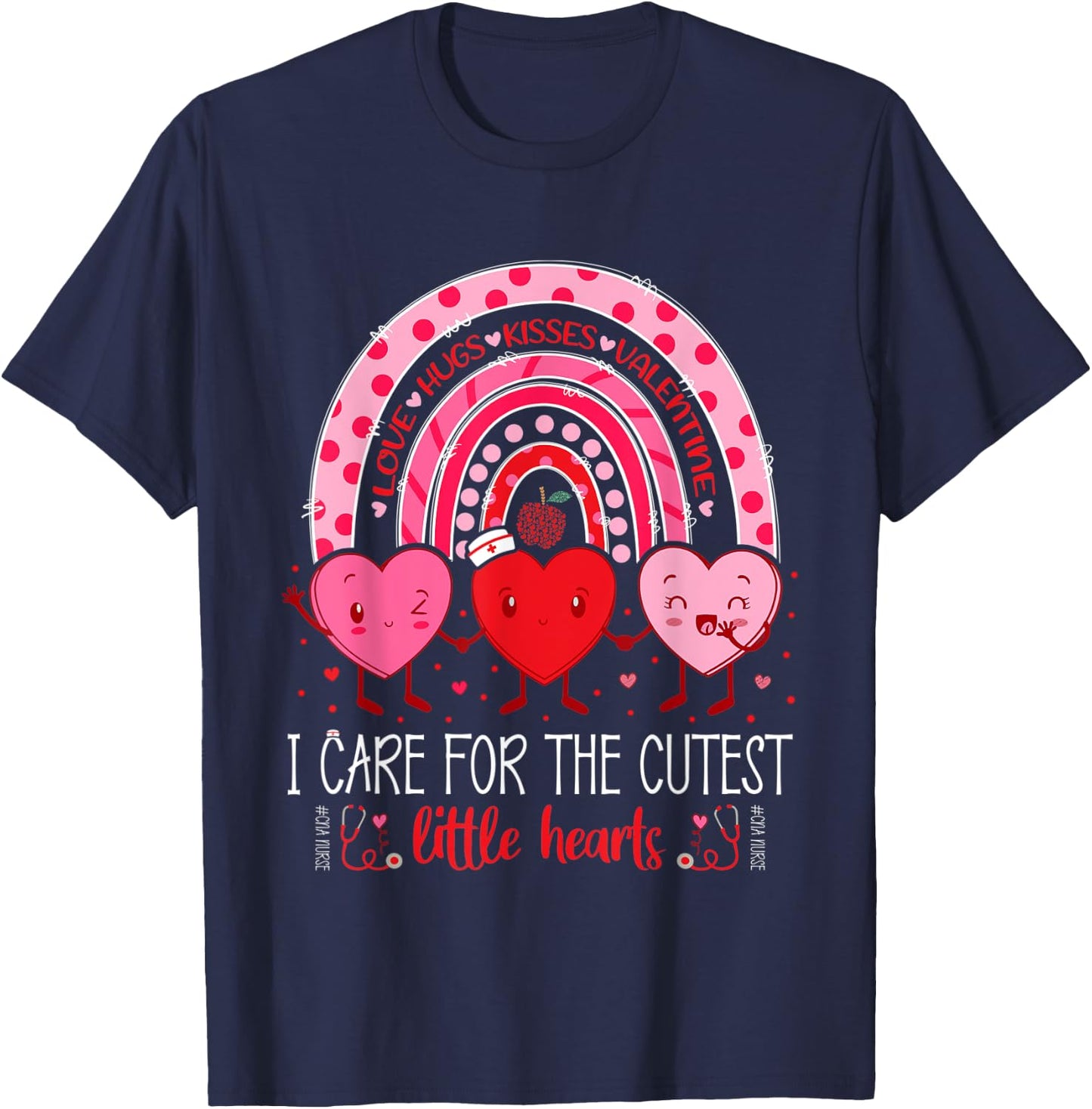 Care For Cutest Little Hearts CNA Nurse Valentines Day Cute T-Shirt - T-Shirt | Navy