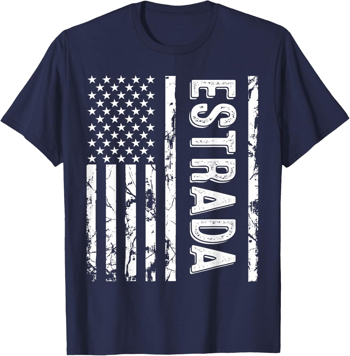 Estrada Last Name Funny Surname Team Estrada Family Reunion T-Shirt - T-Shirt | Navy