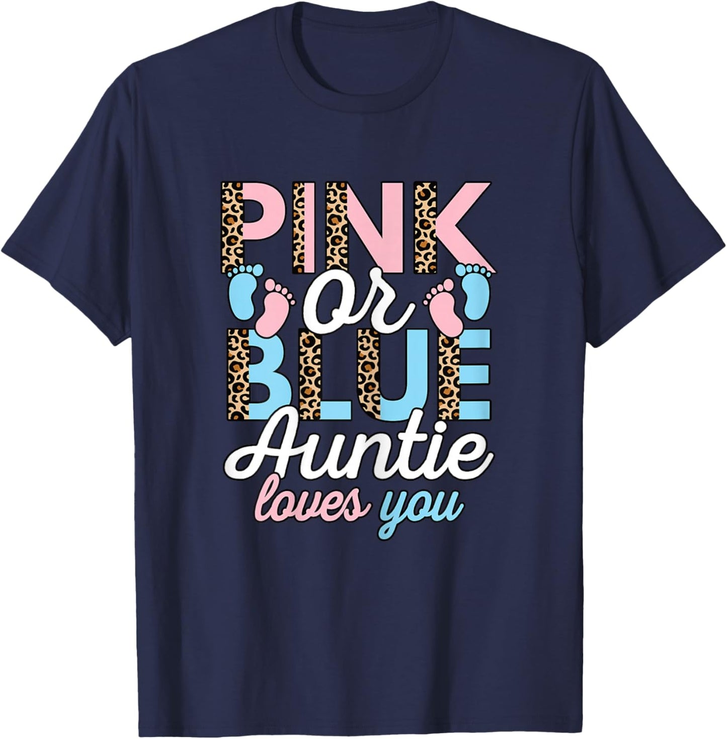 Pink Or Blue Auntie Loves You Gender Reveal Aunt Women T-Shirt - T-Shirt | Navy