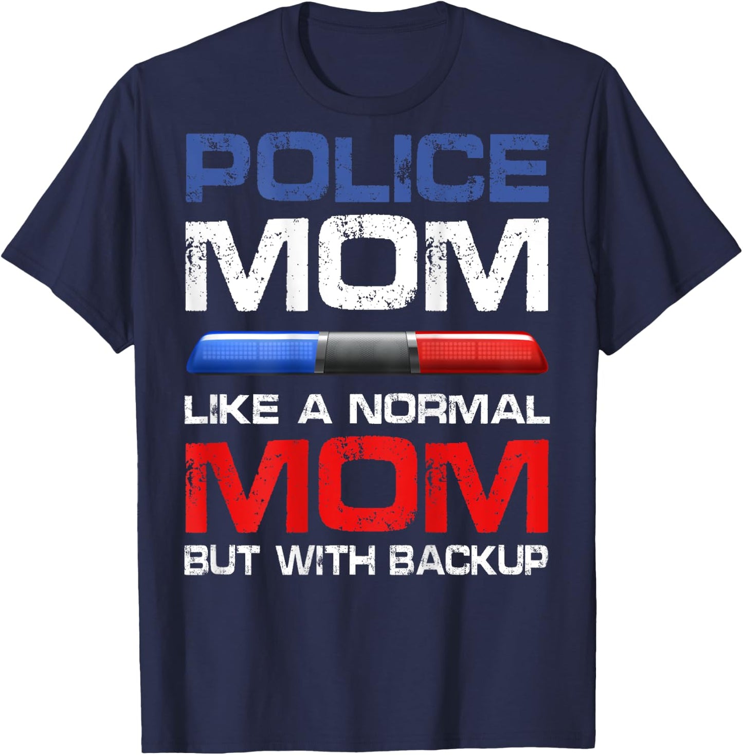 Proud Police Mom Definition Law Enforcement Mother Cop Mom T-Shirt - T-Shirt | Navy
