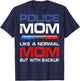 Proud Police Mom Definition Law Enforcement Mother Cop Mom T-Shirt - T-Shirt | Navy