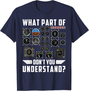 What Part Of Don't you Understand airplane T-Shirt - T-Shirt | Navy