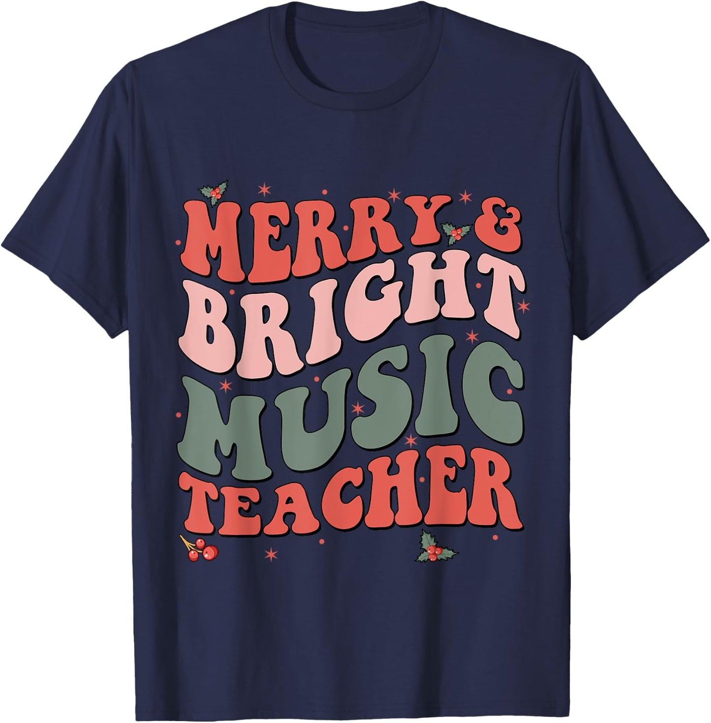 Funny Christmas Groovy Merry And Bright Music Teacher T-Shirt - T-Shirt | Navy