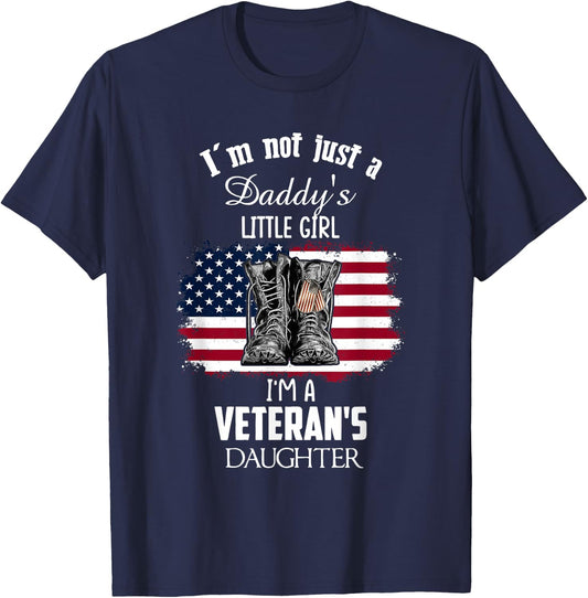 I'm Not Just Daddy's Little Girl I'm A Veteran's Daughter T-Shirt - T-Shirt | Navy