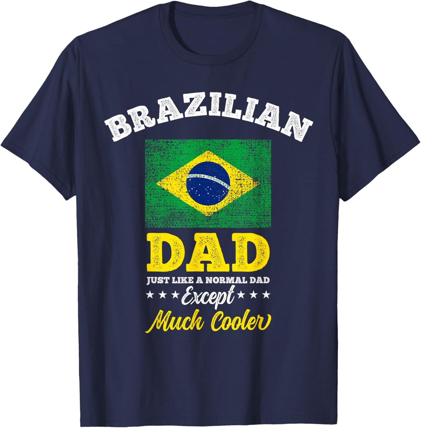 Brazil Flag Fathers Day Brazilian Dad T-Shirt - T-Shirt | Navy