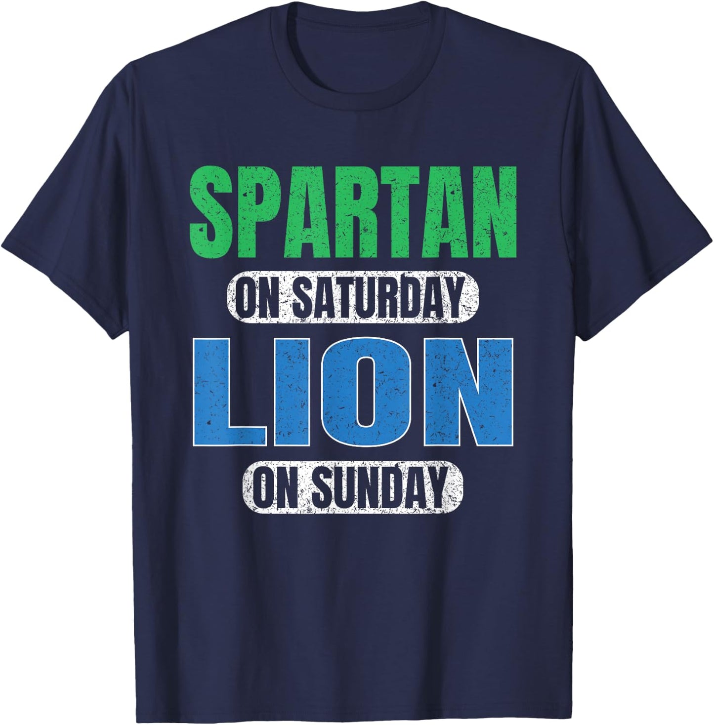 Spartan on Saturday Lion on Sunday Funny Motivation Vintage T-Shirt - T-Shirt | Navy