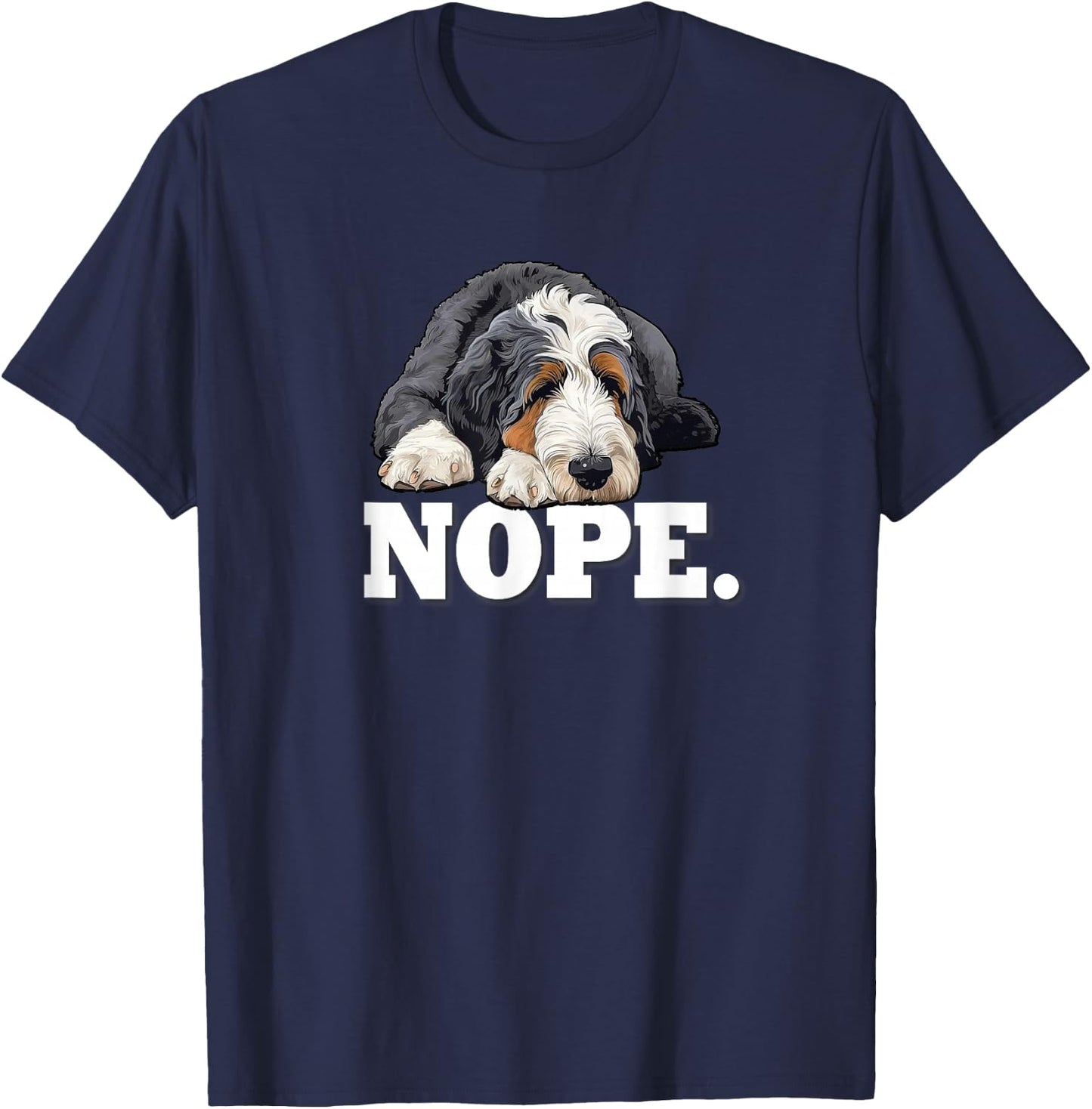 & Cute Pet Sleep Nap NOPE Bernedoodle Dog Lover T-Shirt - T-Shirt | Navy