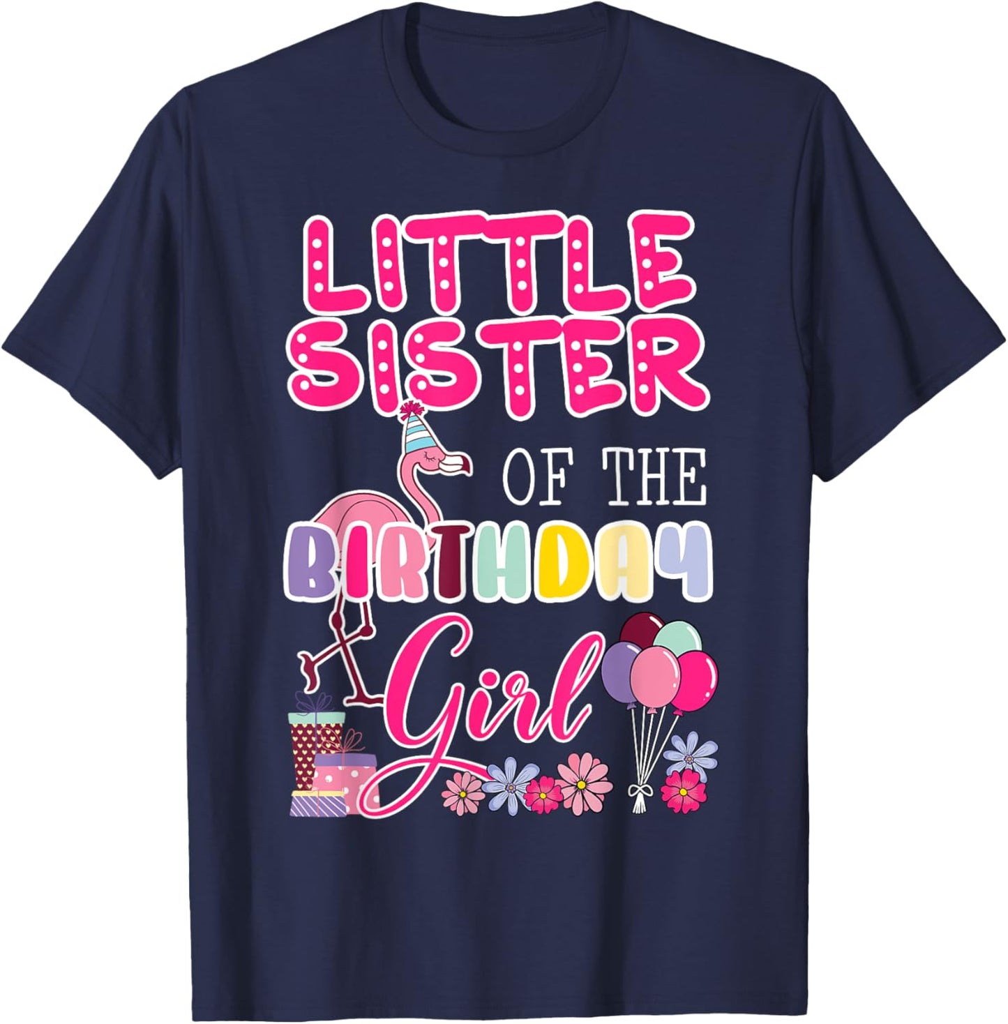 Little Sister Of The Birthday Girl Flamingo Theme Party T-Shirt - T-Shirt | Navy