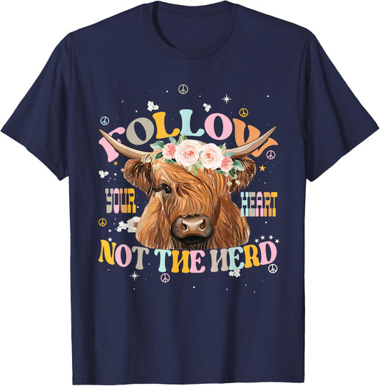 Follow Your Heart Not The Herd Heifer Apparel T-Shirt - T-Shirt | Navy
