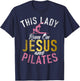 This Lady runs on Jesus and Pilates T-Shirt - T-Shirt | Navy