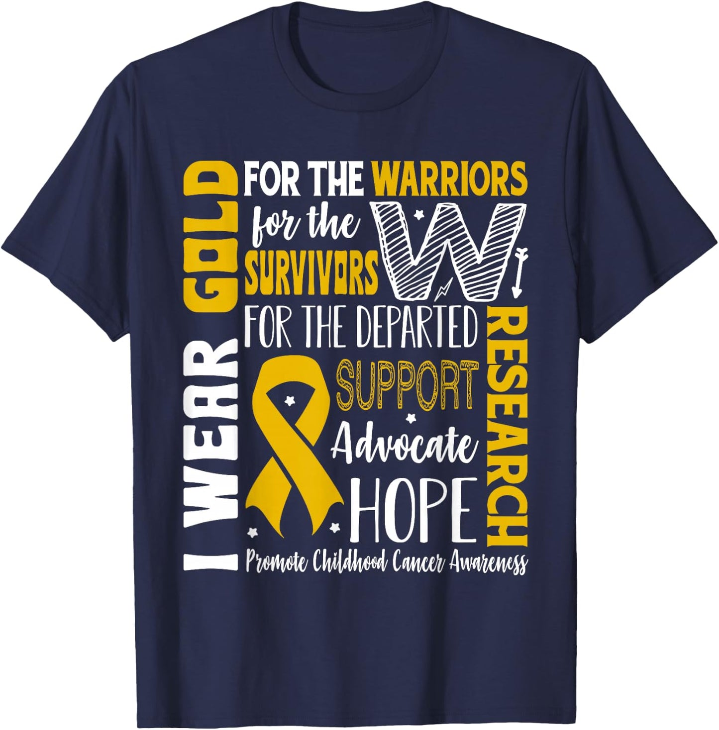 Gold for a Child Fight Warriors Childhood Cancer Awareness T-Shirt - T-Shirt | Navy