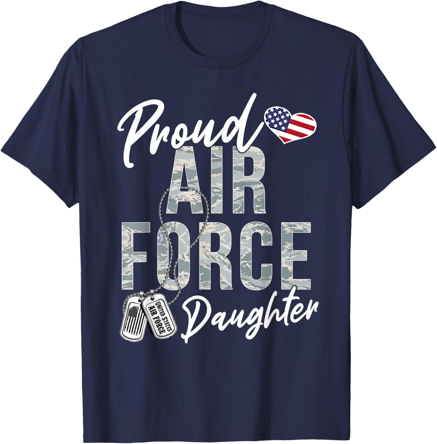 Proud Air Force Daughter US Air Force Graduation Daughter T-Shirt - T-Shirt | Navy