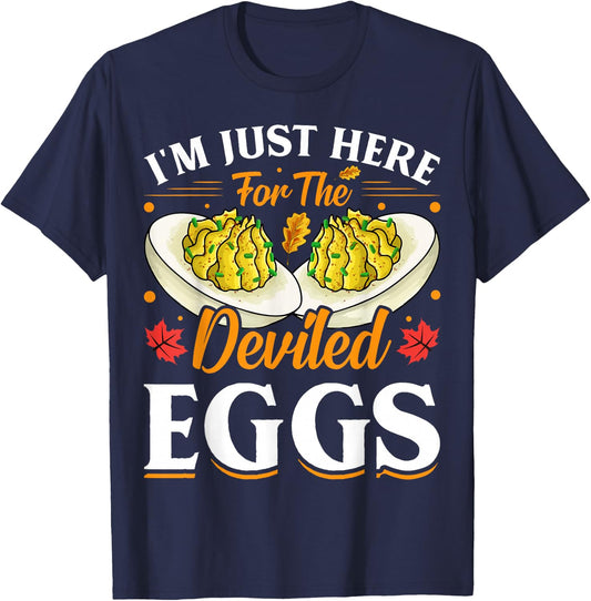 I'm Just Here for The Deviled Eggs T-Shirt - T-Shirt | Navy