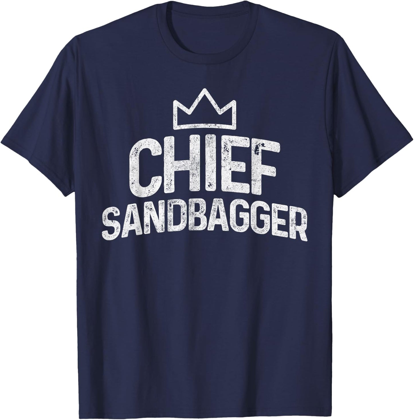 Chief Sandbagger Golf Gag Gifts Novelty T-Shirt - T-Shirt | Navy