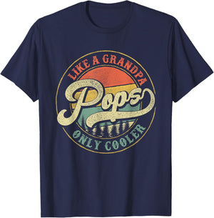 Pops Like a Grandpa Only Cooler Retro Gift Pops Dad Grandpa T-Shirt - T-Shirt | Navy