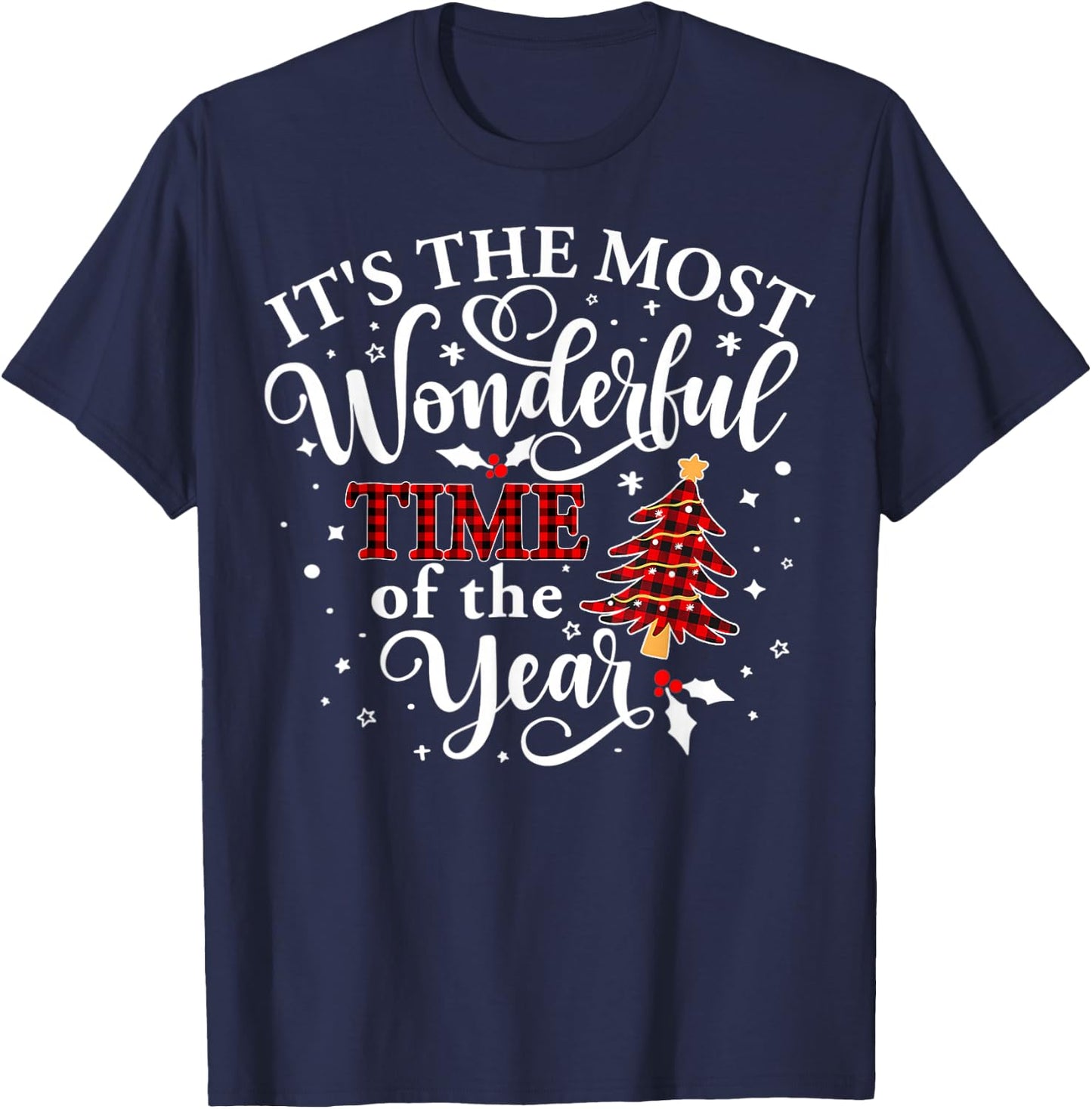 It's The Most Wonderful Time of The Year Christmas T-Shirt - T-Shirt | Navy