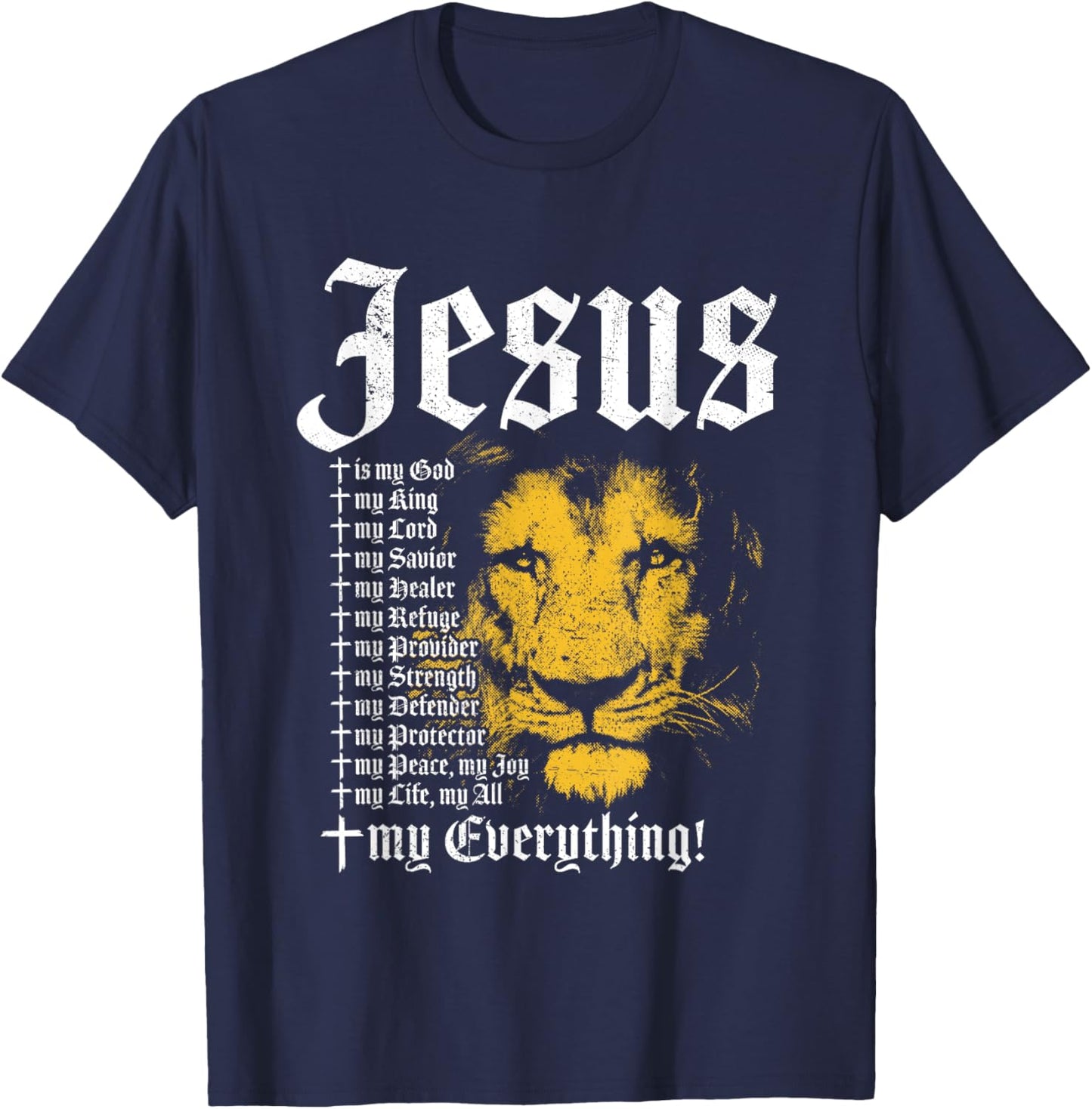 Jesus Is My God King Lord Savior Protector Lion Christian T-Shirt - T-Shirt | Navy