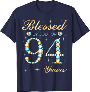 Blessed By God For 94 Years Old 94th Birthday Party Cute T-Shirt - T-Shirt | Navy