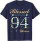 Blessed By God For 94 Years Old 94th Birthday Party Cute T-Shirt - T-Shirt | Navy