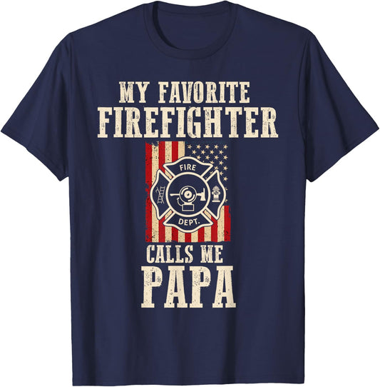 My Favorite Firefighter Calls Me Papa USA American Flag T-Shirt - T-Shirt | Navy