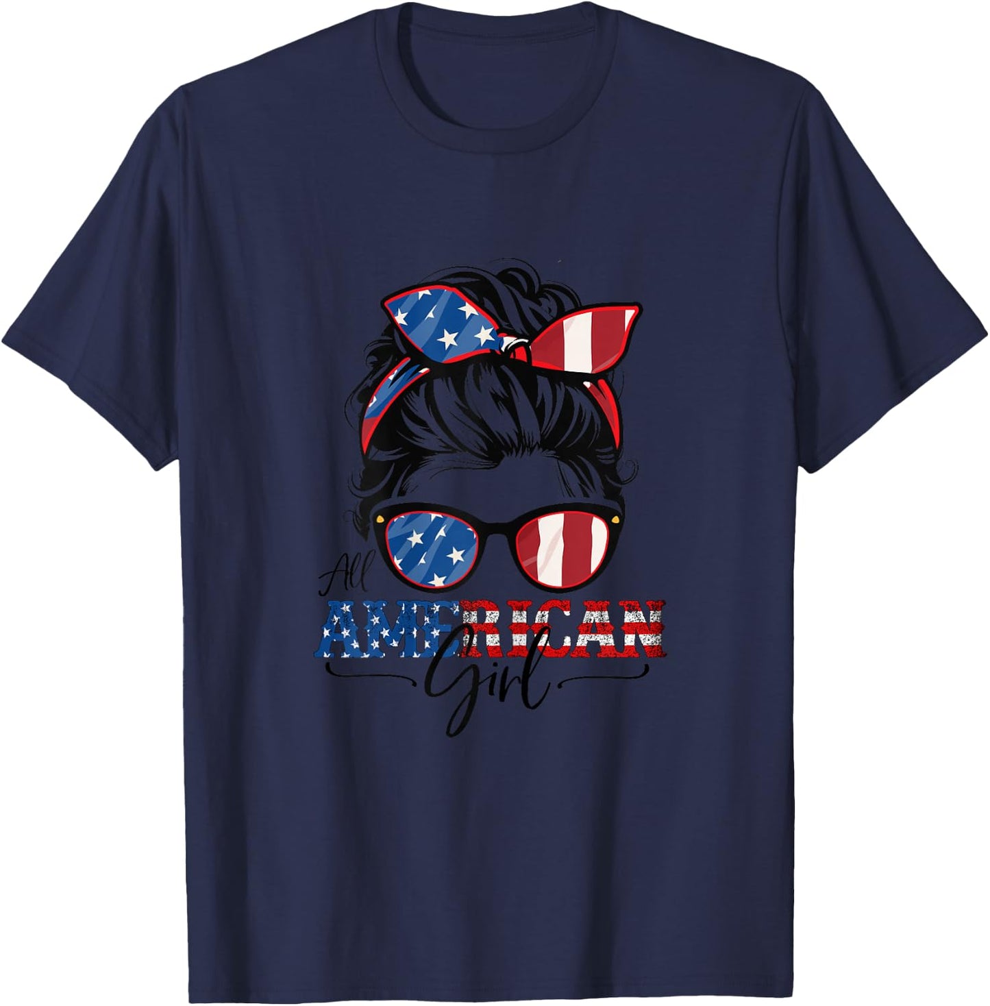 All American Girl 4th of July Women Messy Bun USA Flag T-Shirt - T-Shirt | Navy