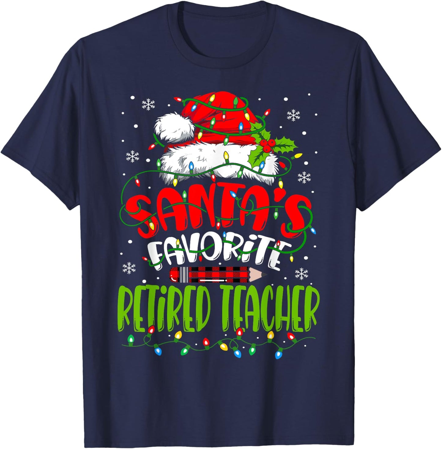 Santa Favorite Retired Teacher Christmas Retirement T-Shirt - T-Shirt | Navy