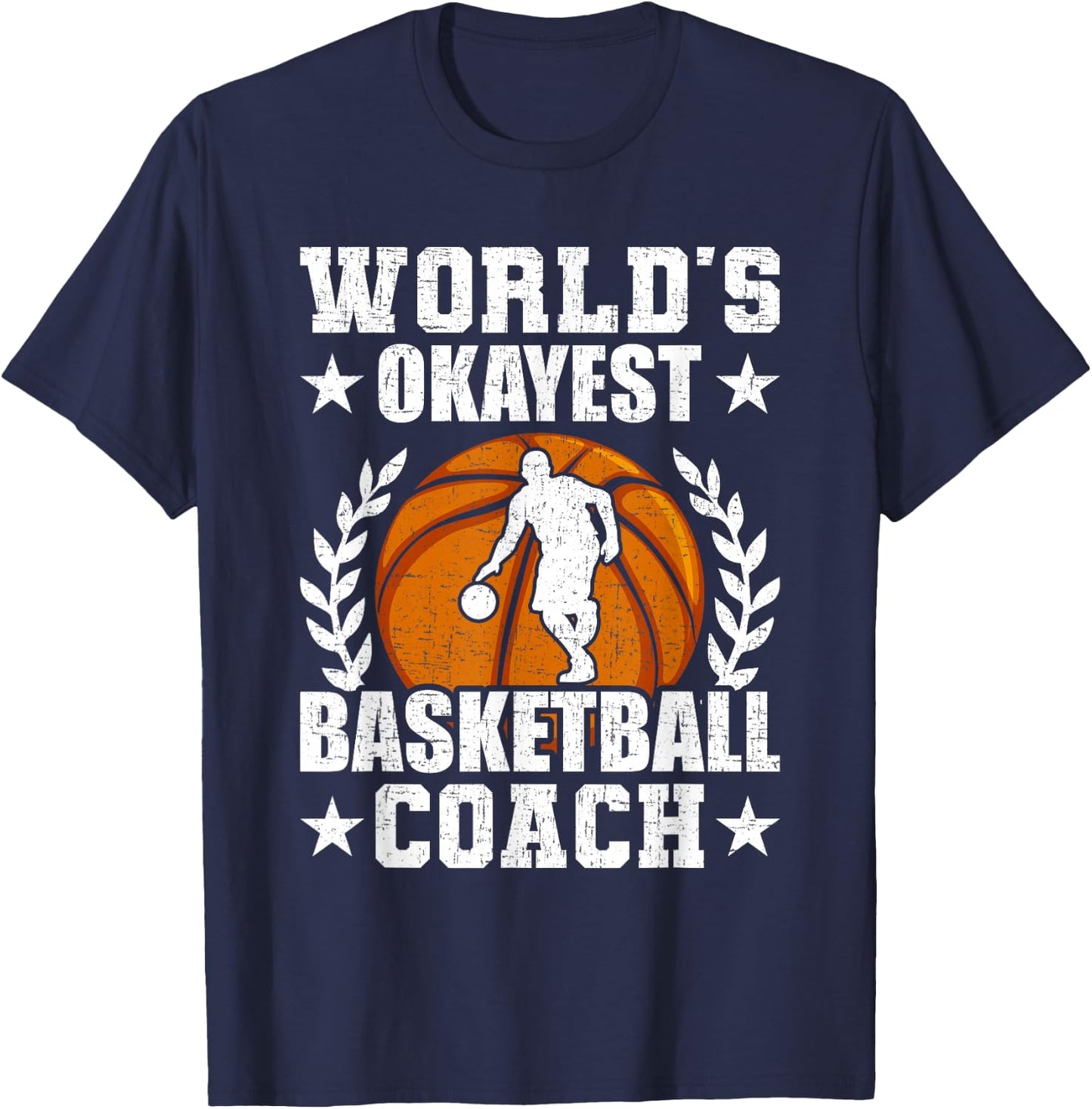 World's Okayest Basketball Coach Player T-Shirt - T-Shirt | Navy