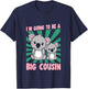 Kids I Will Be A Big Cousin Koala Graphic Big Cousin T-Shirt - T-Shirt | Navy