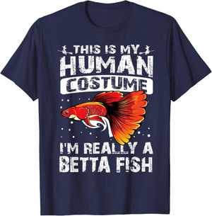 This Is My Human Costume I'm Really A Betta Fish Halloween T-Shirt - T-Shirt | Navy