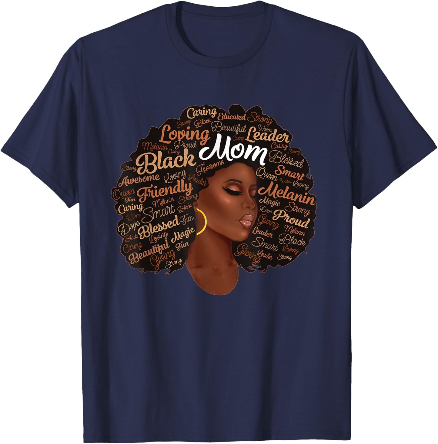 Melanin Black Queen Mom African Woman Afro Mother’s Day T-Shirt - T-Shirt | Navy