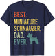 Best Miniature Schnauzer Dad Ever Dog Daddy Father's Day Women T-Shirt - T-Shirt | Navy