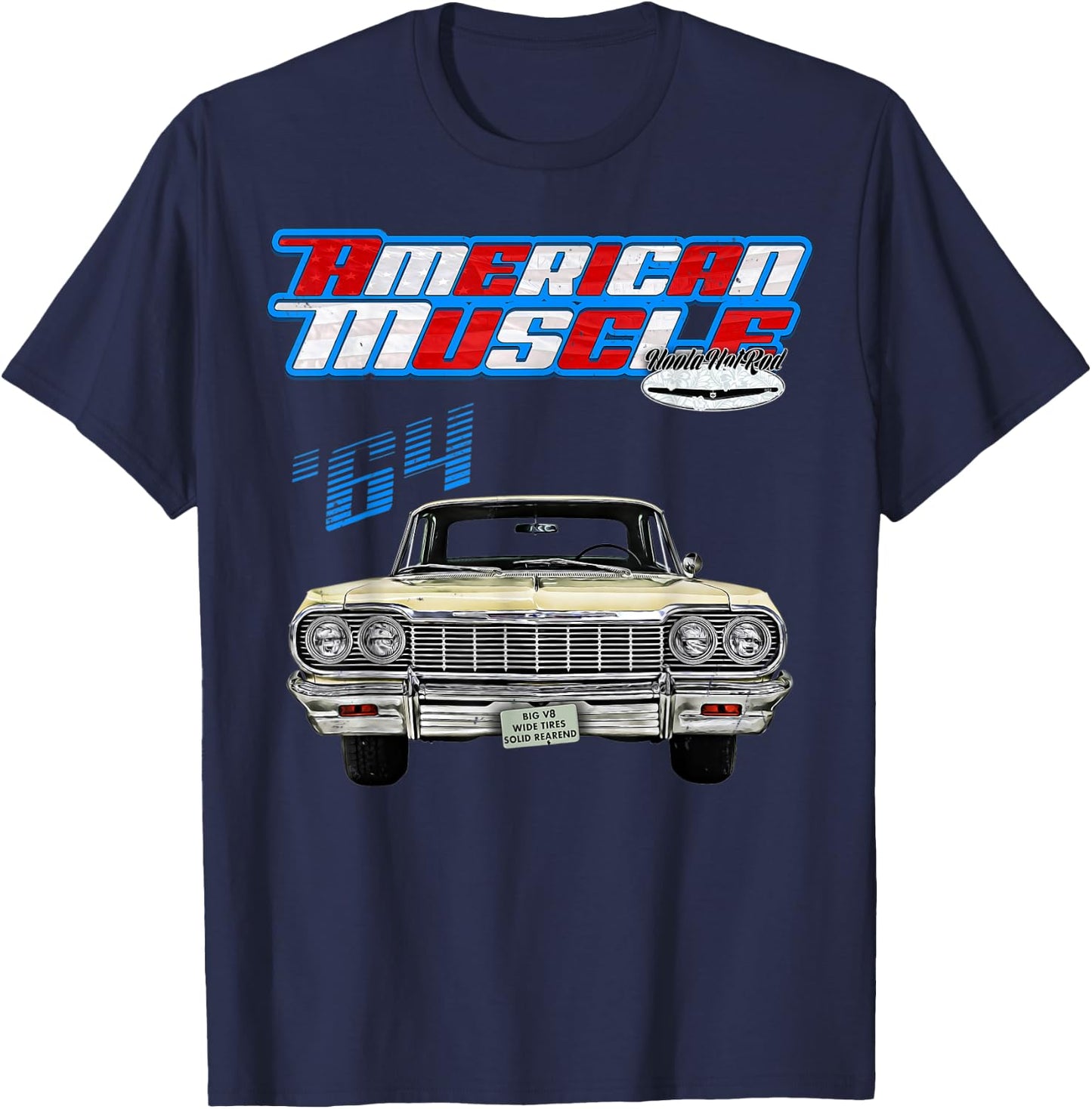 1964,Impala,BelAir,Bel Air,DelRay,Del Ray,Muscle Car,Hot Rod T-Shirt - T-Shirt | Navy