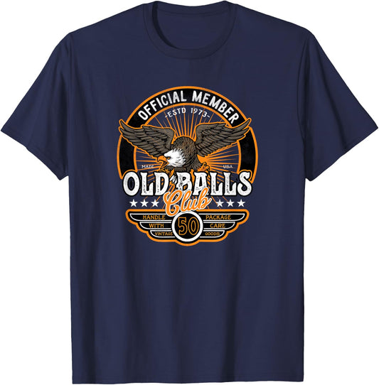 50th Birthday Vintage 1973 Old Balls Club 50 's 50th T-Shirt - T-Shirt | Navy