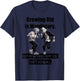 Growing Old is Mandatory, Growing Up is Optional. Motivation T-Shirt - T-Shirt | Navy