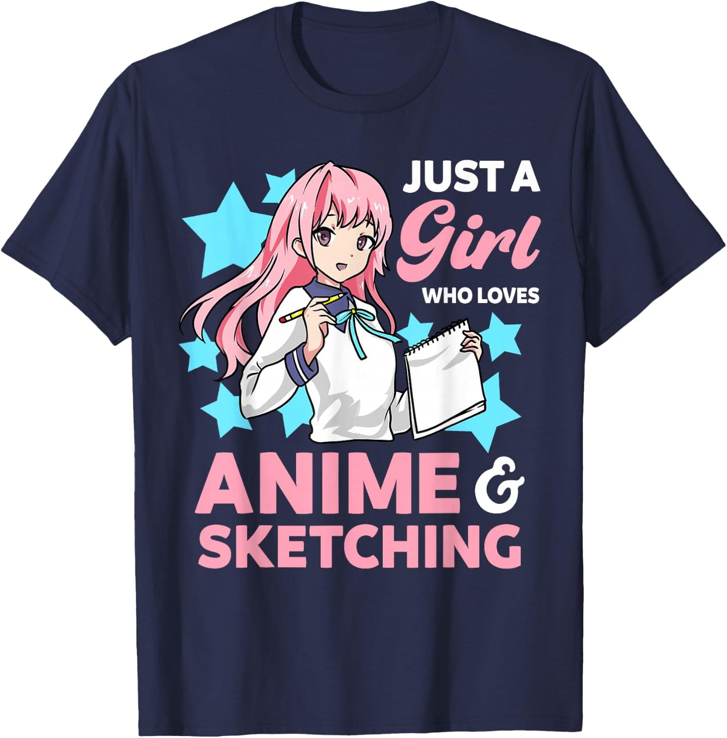 Just A Girl Who Loves Anime and Sketching Drawing Art Kawaii T-Shirt - T-Shirt | Navy