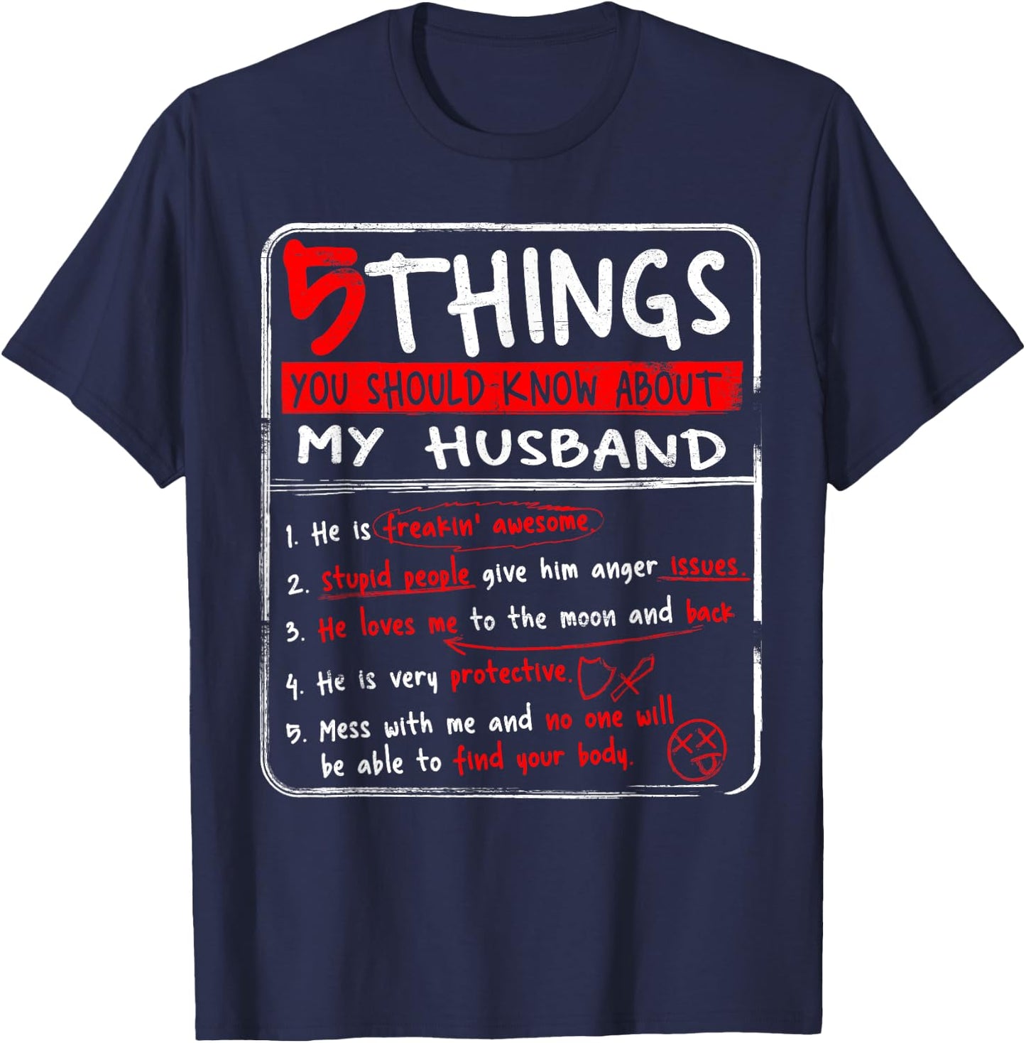5 Things You Should Know About My Husband Wife Gift T-Shirt - T-Shirt | Navy