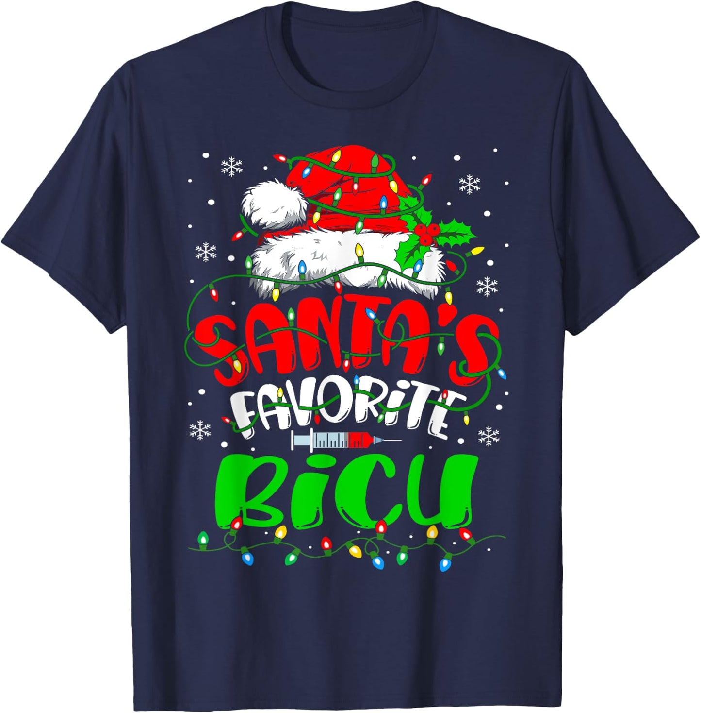Santa Favorite BICU Nurse Christmas Burn ICU Nurse T-Shirt - T-Shirt | Navy